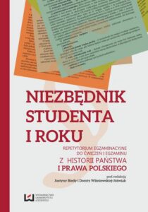 Okładka: Niezbędnik studenta I roku. Repetytorium egzaminacyjne do ćwiczeń i egzaminu z historii państwa i prawa polskiego