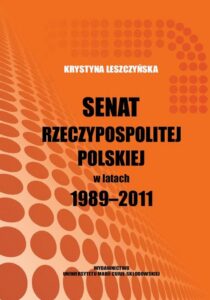Okładka: Senat Rzeczypospolitej Polskiej w latach 1989-2011