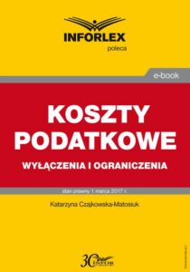 Okładka: KOSZTY PODATKOWE wyłączenia i ograniczenia