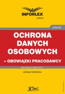 Okładka: Ochrona danych osobowych – obowiązki pracodawcy