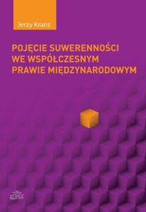 Okładka: Pojęcie suwerenności we wspólczesnym prawie międzynarodowym
