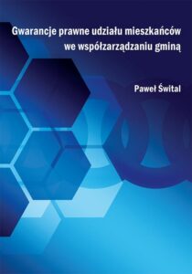 Okładka: Gwarancje prawne udziału mieszkańców we współzarządzaniu gminą