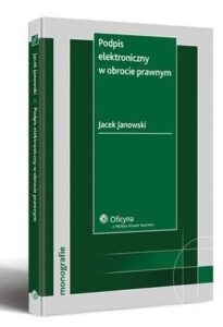 Okładka: Podpis elektroniczny w obrocie prawnym