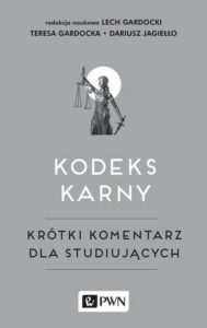 Okładka: Kodeks karny. Krótki komentarz dla studiujących