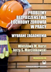 Okładka: Problemy bezpieczeństwa i ochrony zdrowia w pracy. Wybrane zagadnienia