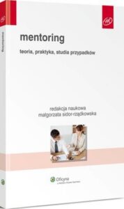 Okładka: Mentoring. Teoria, praktyka, studia przypadków