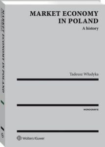 Okładka: Market economy in Poland. A history