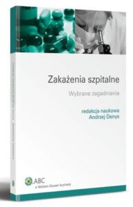 Okładka: Zakażenia szpitalne. Wybrane zagadnienia