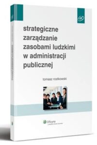 Okładka: Strategiczne zarządzanie zasobami ludzkimi w administracji publicznej