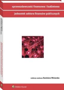 Okładka: Sprawozdawczość finansowa i budżetowa jednostek sektora finansów publicznych