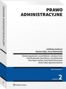 Okładka: Prawo administracyjne. Część ogólna, ustrojowe prawo administracyjne, wybrane zagadnienia materialnego prawa administracyjnego