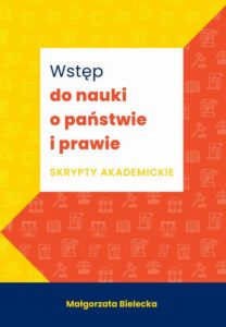 Okładka: Wstęp do nauki o państwie i prawie. Skrypt akademicki