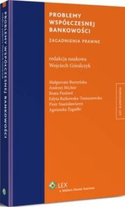 Okładka: Problemy współczesnej bankowości. Zagadnienia prawne