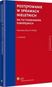 Okładka: Postępowanie w sprawach nieletnich na tle standardów europejskich