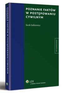 Okładka: Poznanie faktów w postępowaniu cywilnym