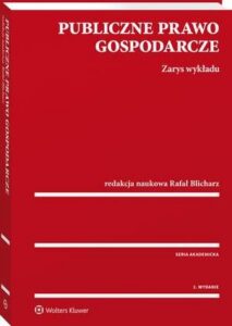 Okładka: Publiczne prawo gospodarcze. Zarys wykładu