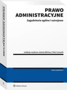 Okładka: Prawo administracyjne - zagadnienia ogólne i ustrojowe