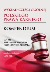Okładka: Wykład części ogólnej polskiego prawa karnego. Kompendium