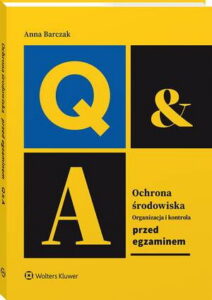 Okładka: Ochrona środowiska – organizacja i kontrola. Przed egzaminem