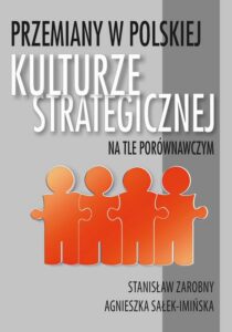 Okładka: Przemiany w polskiej kulturze strategicznej na tle porównawczym