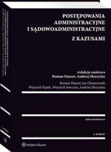 Okładka: Postępowania administracyjne i sądowoadministracyjne z kazusami