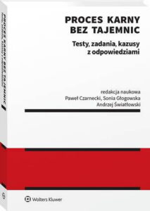 Okładka: Proces karny bez tajemnic. Testy, zadania, kazusy z odpowiedziami