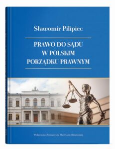 Okładka: Prawo do sądu w polskim porządku prawnym