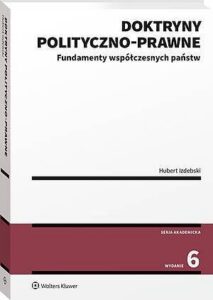 Okładka: Doktryny polityczno-prawne. Fundamenty współczesnych państw