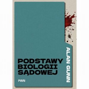 Okładka: Podstawy biologii sądowej