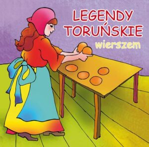 Okładka: Legendy toruńskie wierszem