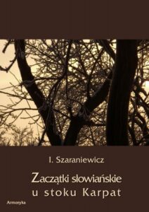 Okładka: Zaczątki słowiańskie u stoków Karpat