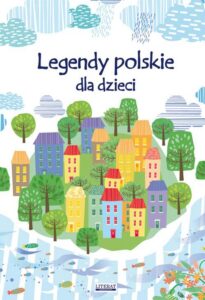 Okładka: Legendy polskie dla dzieci