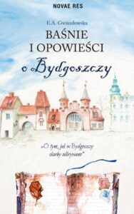 Okładka: Baśnie i opowieści o Bydgoszczy