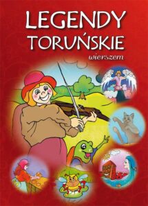 Okładka: Legendy toruńskie wierszem