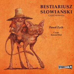 Okładka: Bestiariusz słowiański. Część 1. Rzecz o skrzatach, wodnikach i rusałkach