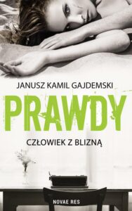 Okładka: Prawdy Tom 1 Człowiek z blizną