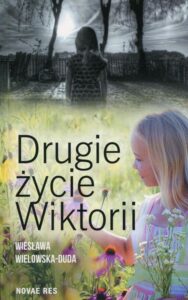 Okładka: Drugie życie Wiktorii