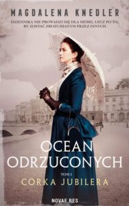 Okładka: Ocean odrzuconych. Tom 1 Córka jubilera