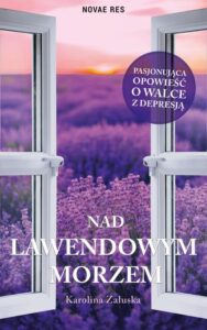 Okładka: Nad lawendowym morzem