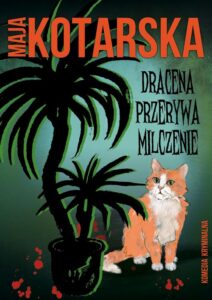 Okładka: Dracena przerywa milczenie