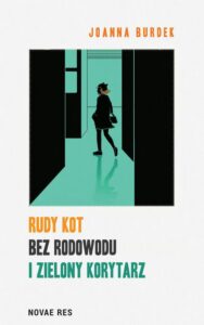 Okładka: Rudy kot bez rodowodu i zielony korytarz