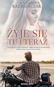 Okładka: Żyje się tu i teraz