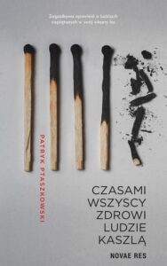Okładka: Czasami wszyscy zdrowi ludzie kaszlą
