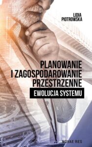 Okładka: Planowanie i zagospodarowanie przestrzenne Ewolucja systemu
