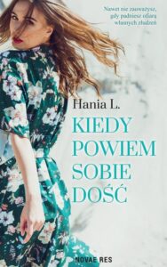 Okładka: Kiedy powiem sobie dość