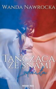 Okładka: Tańcząca ze snami Ludmiła