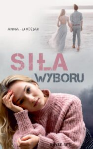 Okładka: Siła wyboru