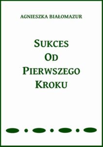 Okładka: Sukces od pierwszego kroku
