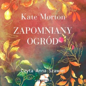 Okładka: ZAPOMNIANY OGRÓD