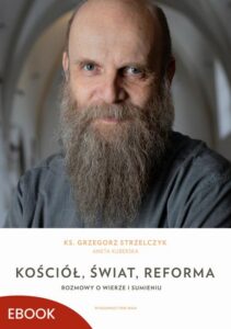 Okładka: Kościół, świat, reforma. Rozmowy o wierze i sumieniu